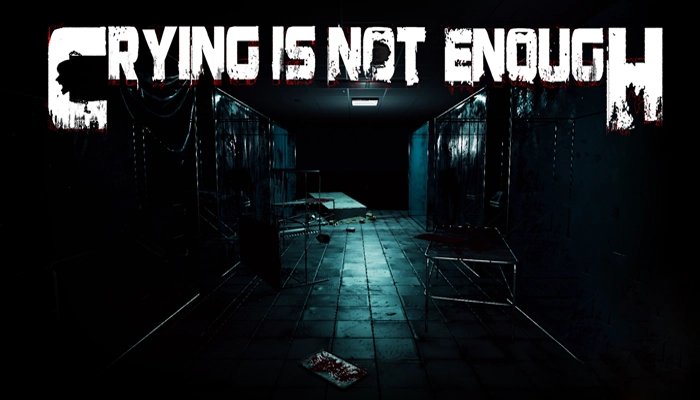 Crying is not Enough