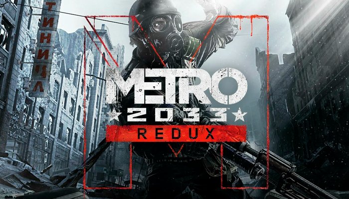 Metro 2033 Redux